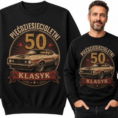 Bluza męska bez kaptura na 50 urodziny „Pięćdziesięcioletni 50 klasyk” - retro muscle car