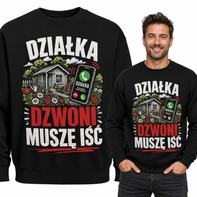 Bluza męska bez kaptura - „Działka dzwoni, muszę iść” z altaną i kwiatami