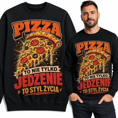 Bluza męska bez kaptura „Pizza to nie tylko jedzenie, to styl życia” - kawałek pepperoni z ciągnącym serem