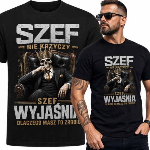 Koszulka męska dla szefa z koronowanym szkieletem „Szef nie krzyczy - szef wyjaśnia, dlaczego masz to zrobić”