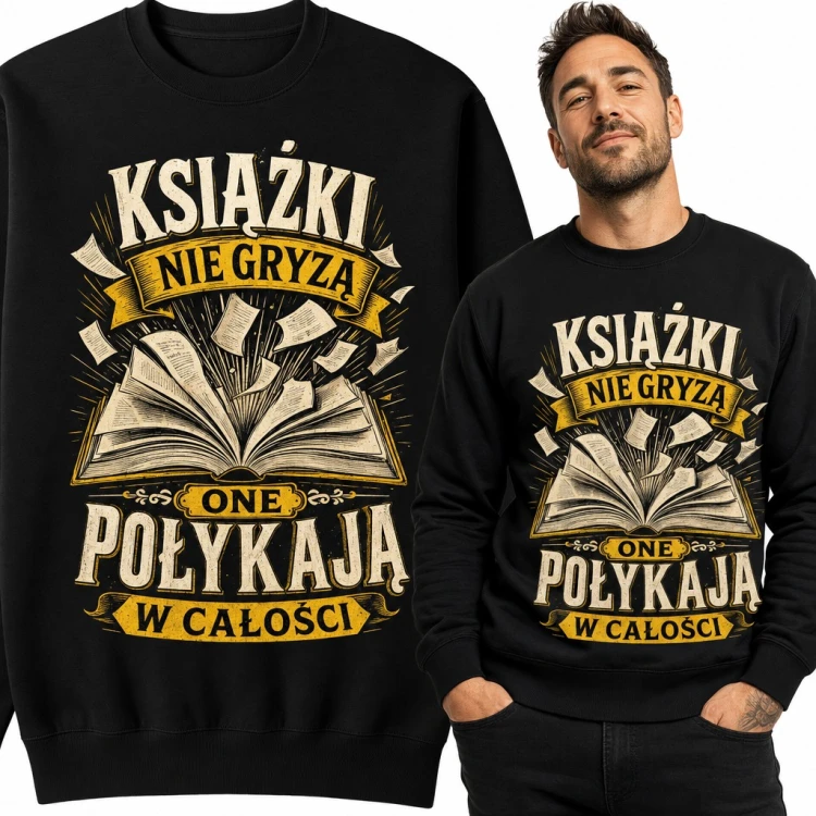 Bluza męska bez kaptura „Książki nie gryzą, one połykają w całości” - dla mola książkowego