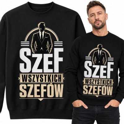 Bluza męska bez kaptura - „Szef wszystkich szefów” z sylwetką mężczyzny w garniturze