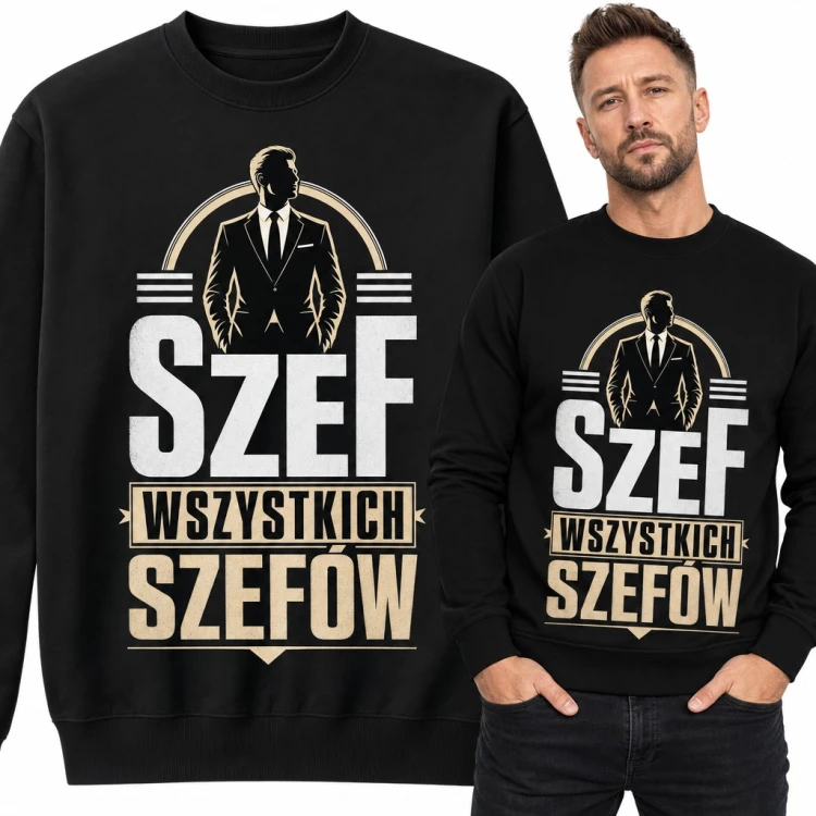Bluza męska bez kaptura - „Szef wszystkich szefów” z sylwetką mężczyzny w garniturze
