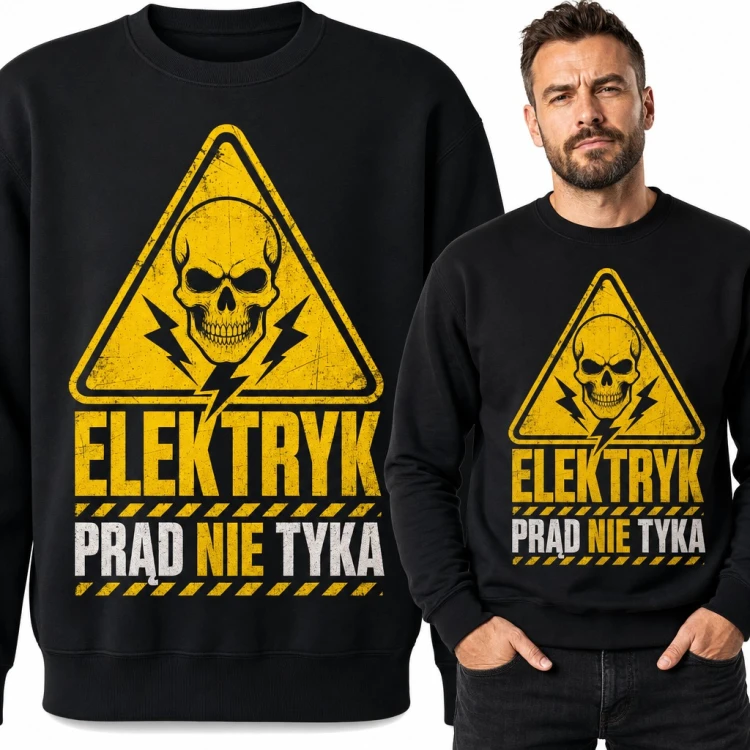 Bluza męska bez kaptura - „Elektryk prąd nie tyka” z czaszką w znaku ostrzegawczym