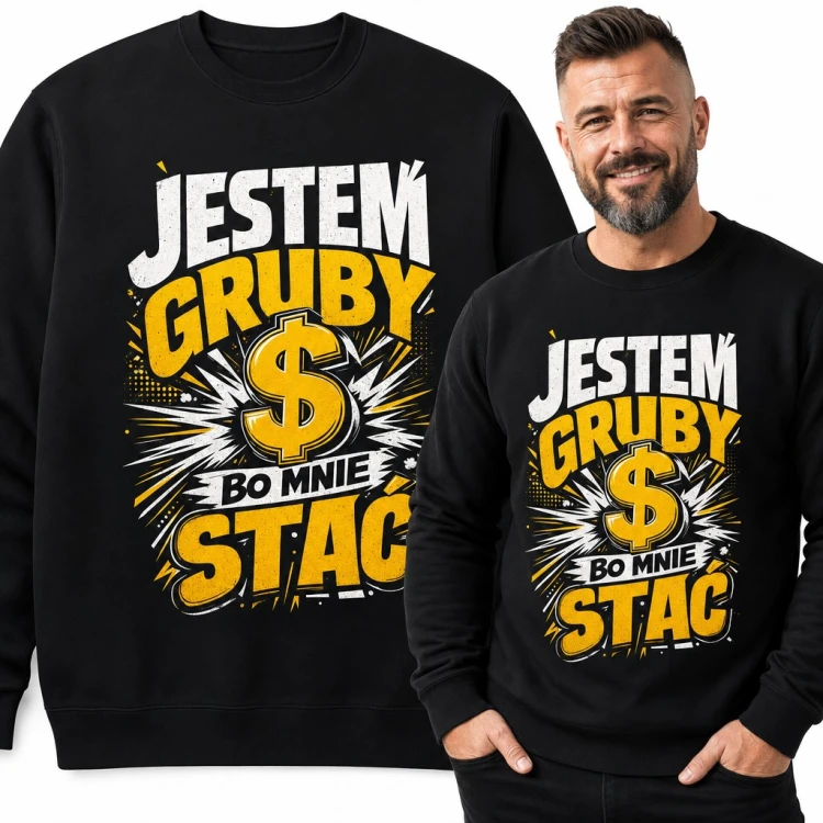 Bluza męska bez kaptura „Jestem gruby bo mnie stać” - złoty dolar w komiksowym stylu