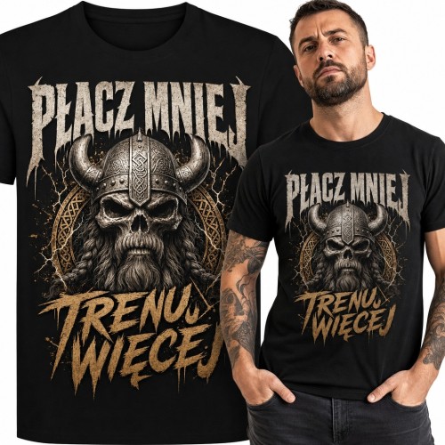 Koszulka męska z czaszką wikinga „Płacz mniej, trenuj więcej”