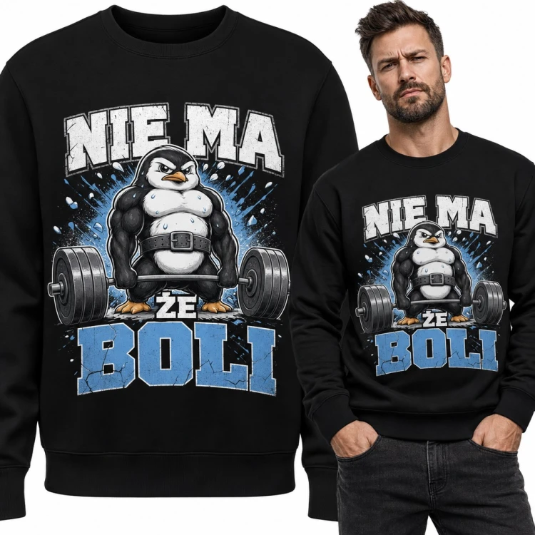 Bluza męska bez kaptura - „Nie ma że boli” z pingwinem na siłowni dla kulturysty