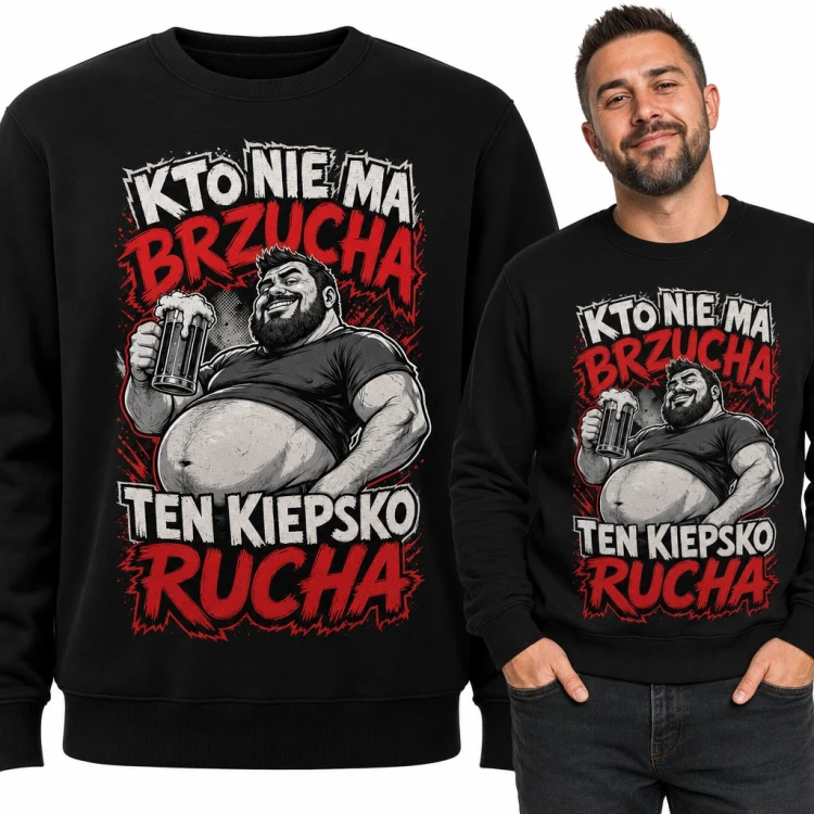 Bluza męska bez kaptura „Kto nie ma brzucha ten kiepsko rucha” - brodaty piwosz z kuflem