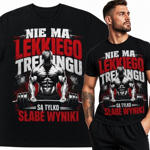 Koszulka męska na siłownię z kulturystą „Nie ma lekkiego treningu - są tylko słabe wyniki”