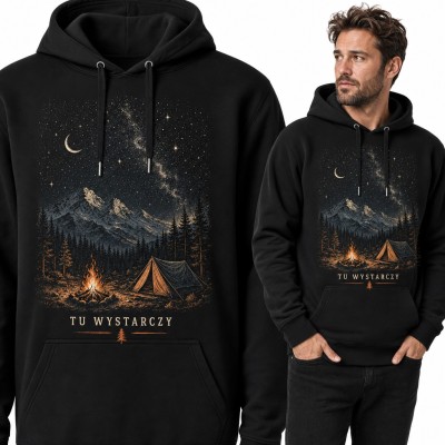 Bluza męska z kapturem „Tu wystarczy” - namiot i ognisko w górach pod gwiazdami