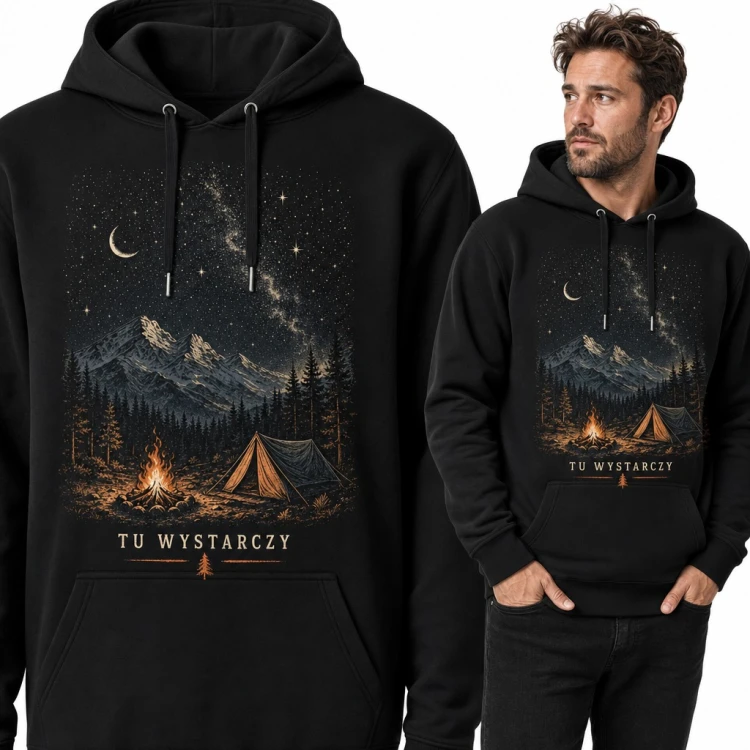 Bluza męska z kapturem „Tu wystarczy” - namiot i ognisko w górach pod gwiazdami