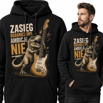 Bluza męska z kapturem - T-rex z gitarą elektryczną i napis „Zasięg ograniczony, ambicje nie”