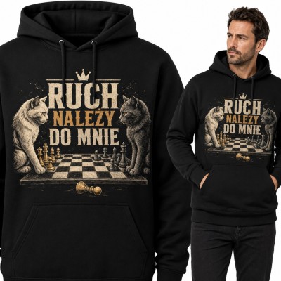 Bluza męska z kapturem - koty przy szachownicy „Ruch należy do mnie” dla szachisty