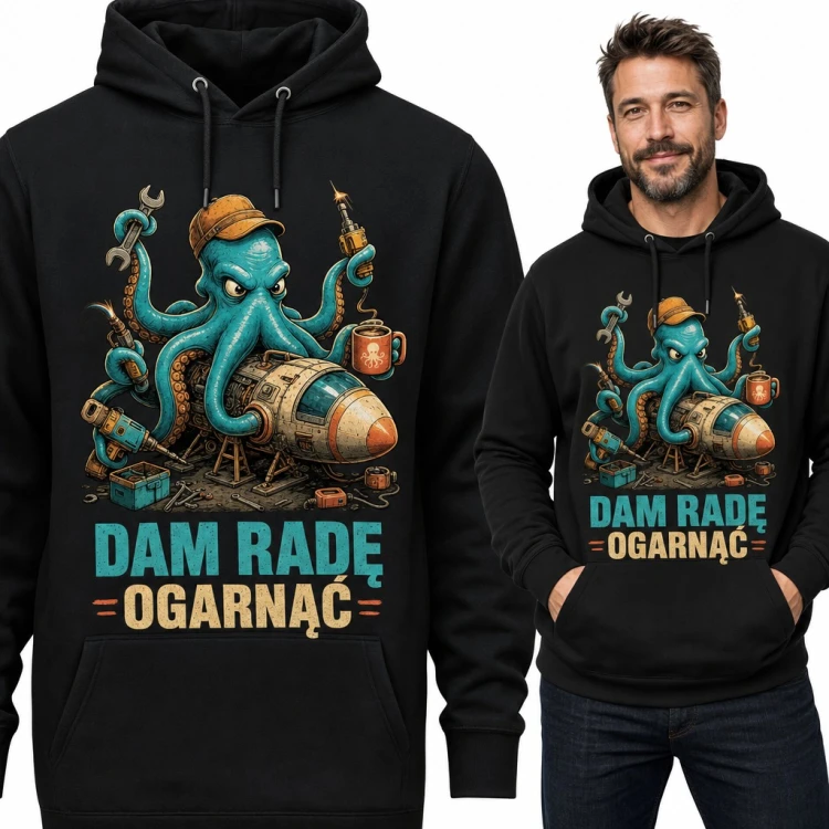 Bluza męska z kapturem - ośmiornica majsterkowicz z narzędziami „Dam radę ogarnąć”