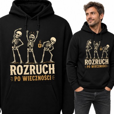 Bluza męska z kapturem - szkielety z kawą „Rozruch po wieczności”