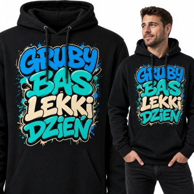 Bluza męska z kapturem - graffiti „Gruby bas, lekki dzień” dla fana basu