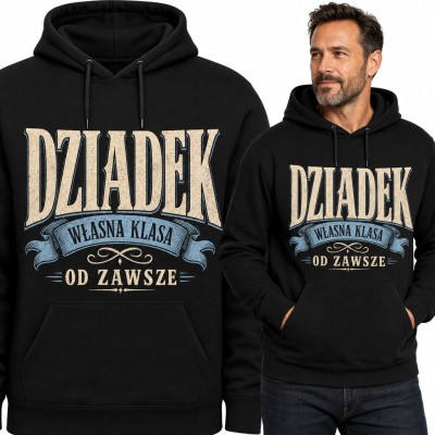 Bluza męska z kapturem „Dziadek własna klasa od zawsze” - retro napis ze wstęgą
