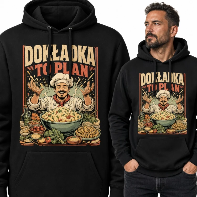 Bluza męska z kapturem - kucharz z miską i napis „Dokładka to plan”