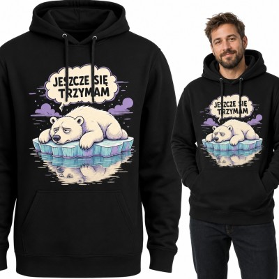 Bluza męska z kapturem - zmęczony niedźwiedź polarny na krze „Jeszcze się trzymam”