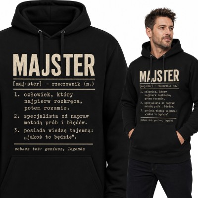 Bluza męska z kapturem - „Majster” definicja ze słownika dla złotej rączki