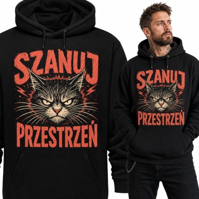 Bluza męska z kapturem - wkurzony kot „Szanuj przestrzeń”