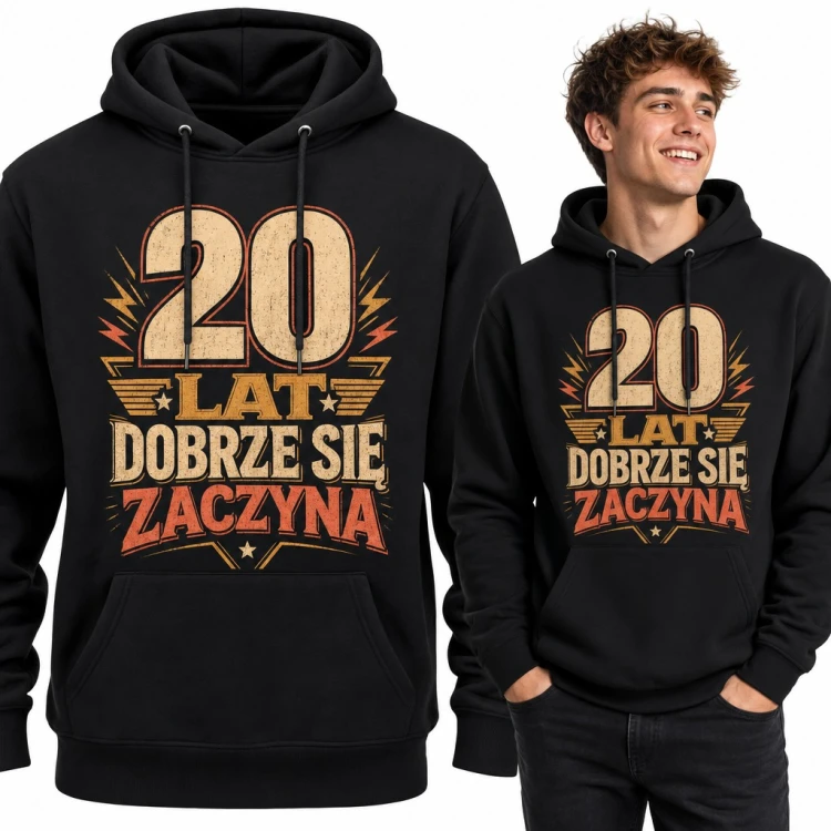 Bluza męska z kapturem na 20 urodziny - napis „20 lat dobrze się zaczyna”