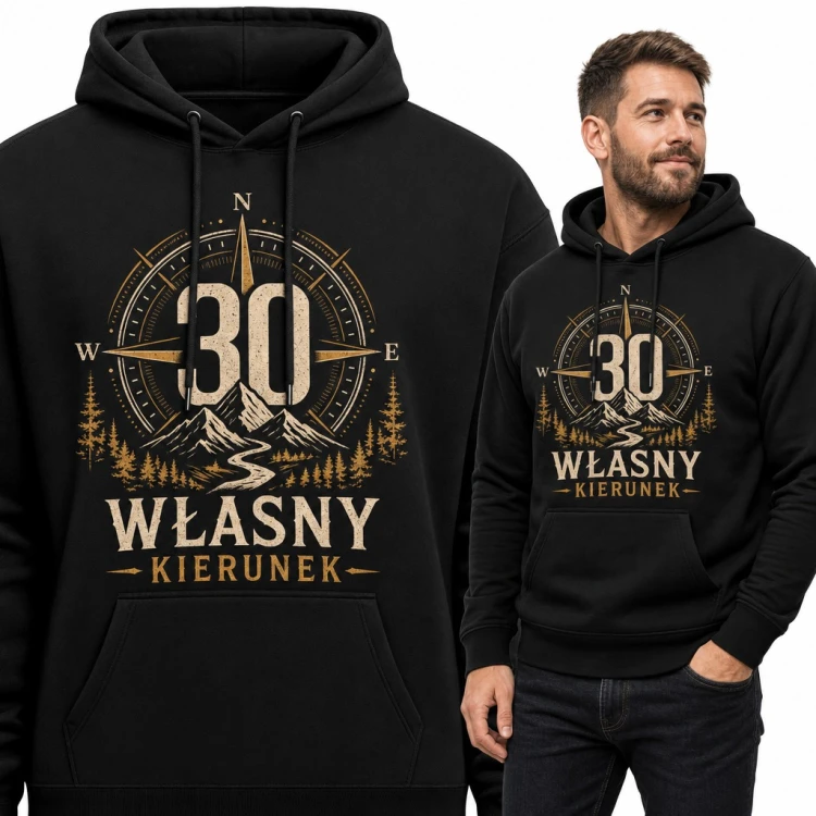 Bluza męska z kapturem na 30 urodziny - kompas i górski szlak „Własny kierunek”