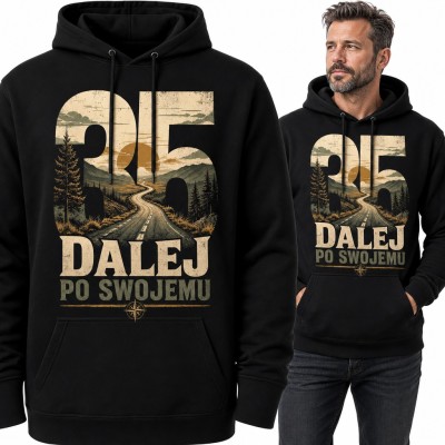 Bluza męska z kapturem na 35 urodziny - „Dalej po swojemu” z górską drogą