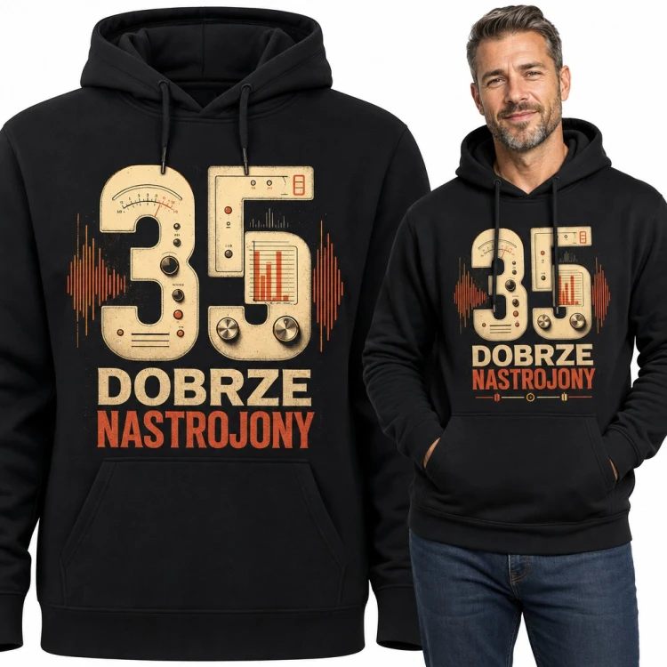 Bluza męska z kapturem na 35 urodziny „Dobrze nastrojony” - retro sprzęt audio