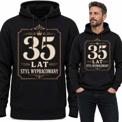 Bluza męska z kapturem „35 lat styl wypracowany” - na 35 urodziny z koroną