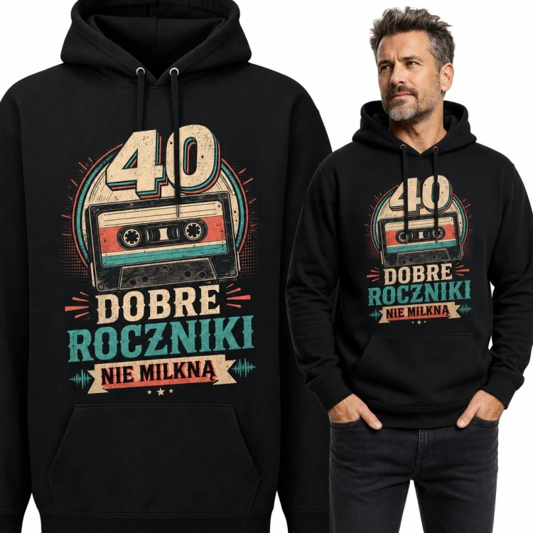 Bluza męska z kapturem na 40 urodziny - kaseta retro i napis „Dobre roczniki nie milkną”