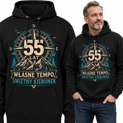Bluza męska z kapturem na 55 urodziny - „55 lat. Własne tempo, świetny kierunek” z kompasem i górami