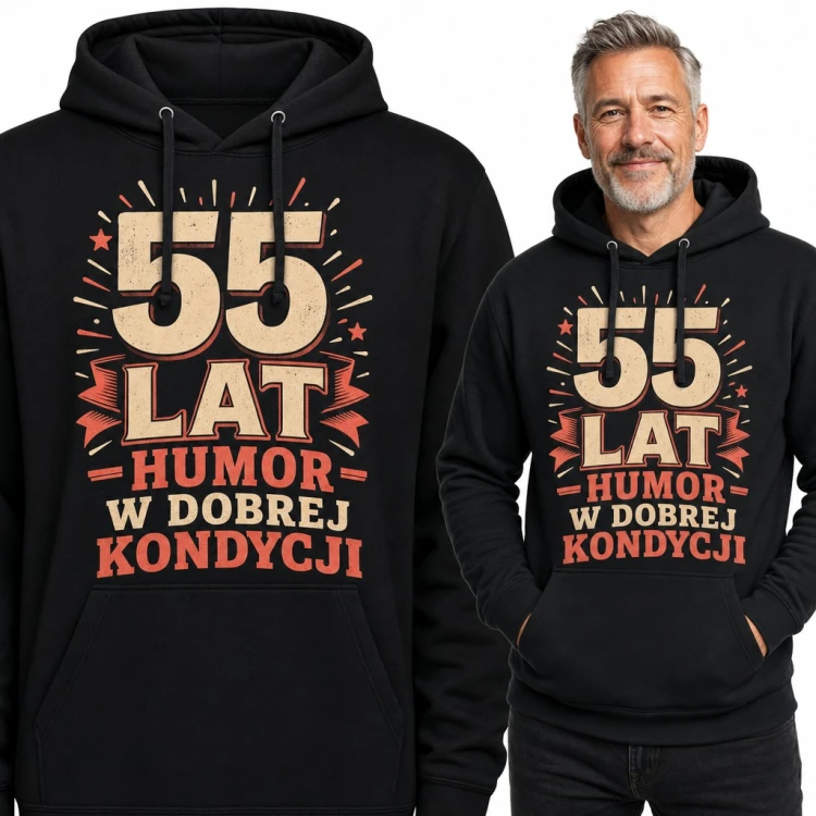 Bluza męska z kapturem na 55 urodziny - „55 lat humor w dobrej kondycji”
