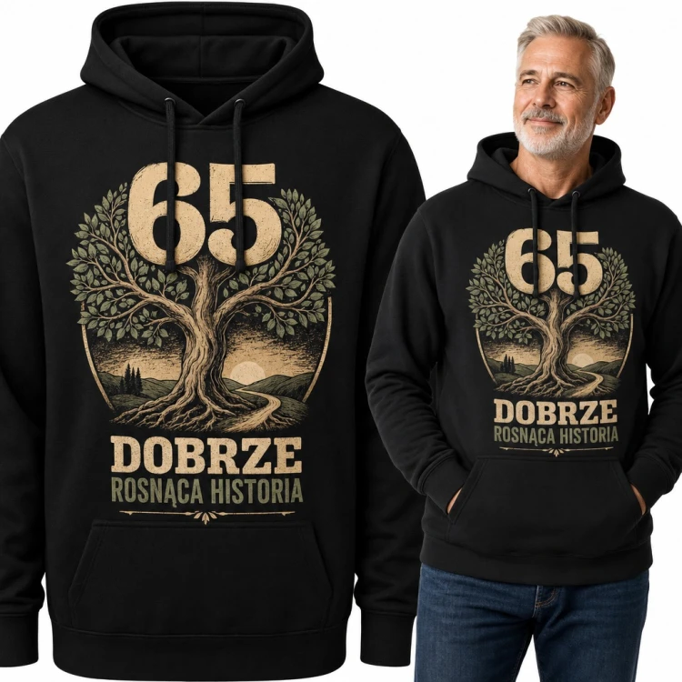 Bluza męska z kapturem na 65 urodziny - drzewo i napis „65 Dobrze rosnąca historia”