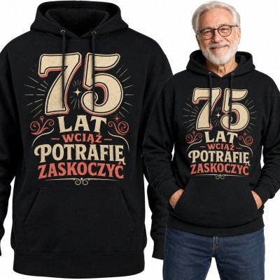 Bluza męska z kapturem na 75 urodziny - „75 lat, wciąż potrafię zaskoczyć” w stylu retro