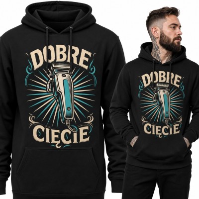 Bluza męska z kapturem - maszynka barberska i napis „Dobre cięcie” dla fryzjera