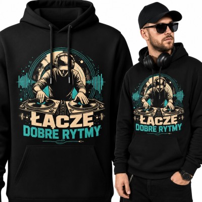 Bluza męska z kapturem „Łączę dobre rytmy” - DJ przy gramofonach
