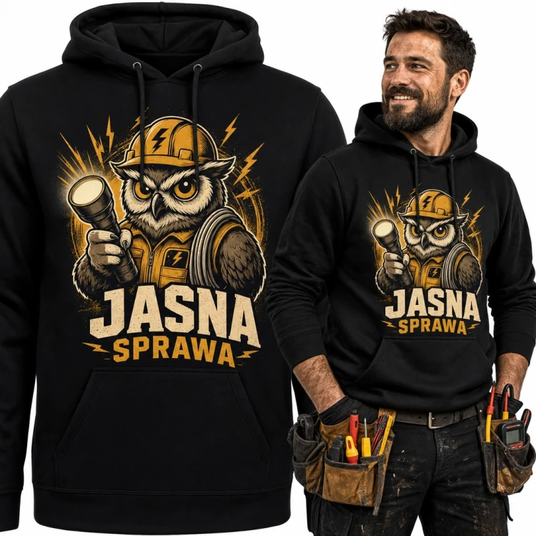 Bluza męska z kapturem - sowa elektryk z latarką „Jasna sprawa” dla elektryka