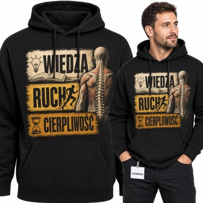 Bluza męska z kapturem - „Wiedza, ruch, cierpliwość” z kręgosłupem dla fizjoterapeuty
