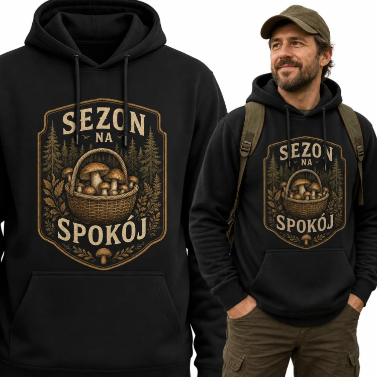 Bluza męska z kapturem - „Sezon na spokój” z koszem grzybów dla grzybiarza