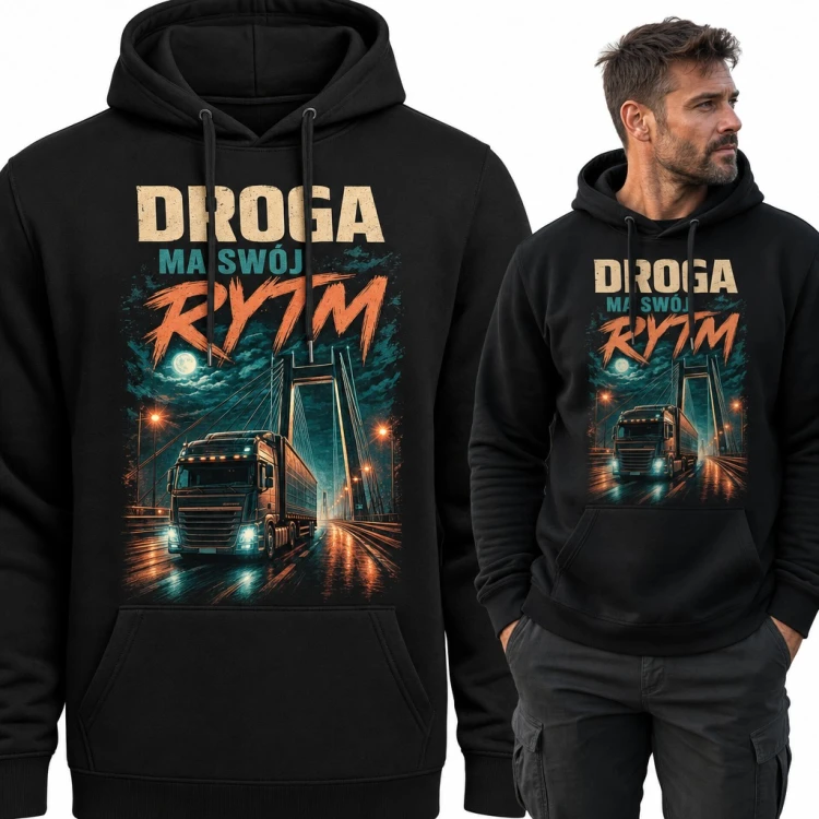Bluza męska z kapturem - „Droga ma swój rytm” z TIR-em na nocnym moście dla kierowcy