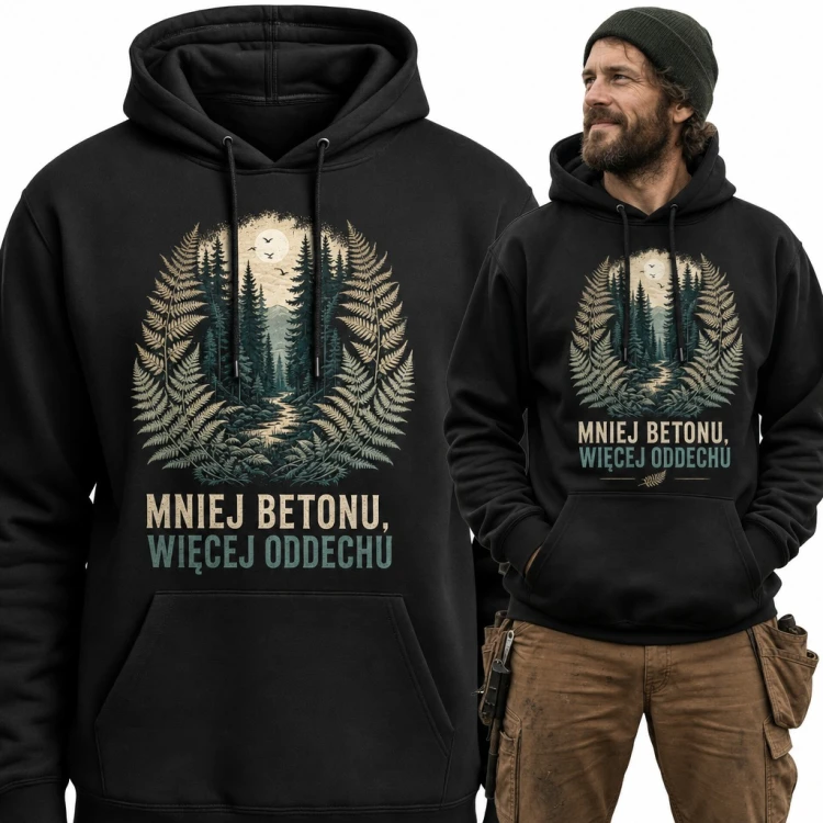 Bluza męska z kapturem - „Mniej betonu, więcej oddechu” leśna ścieżka wśród paproci