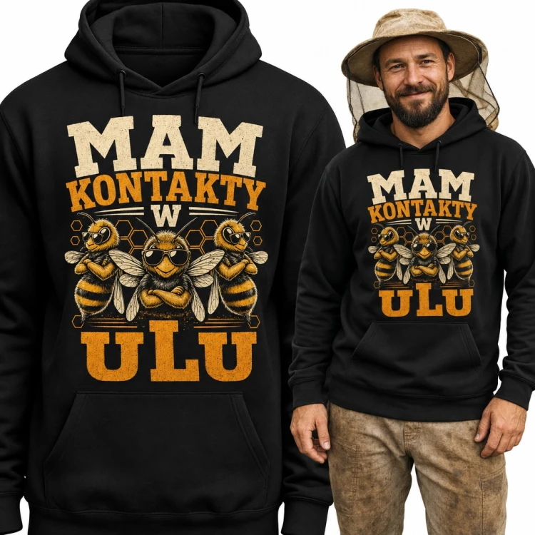Bluza męska z kapturem „Mam kontakty w ulu” - pszczoły w okularach dla pszczelarza