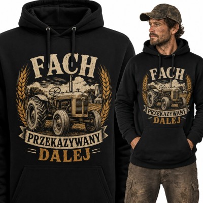 Bluza męska z kapturem - stary traktor rolnika i napis „Fach przekazywany dalej”