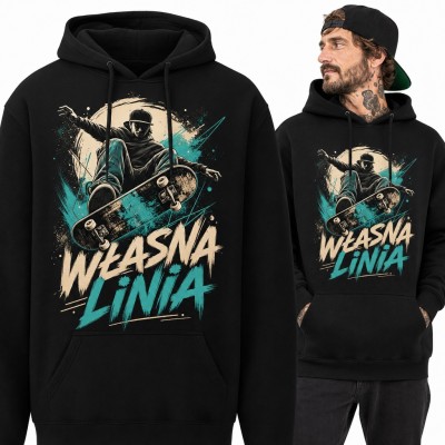 Bluza męska z kapturem - skater na deskorolce i napis „Własna linia”