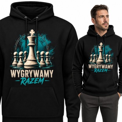 Bluza męska z kapturem - szachowy król i pionki „Wygrywamy razem” dla szachisty
