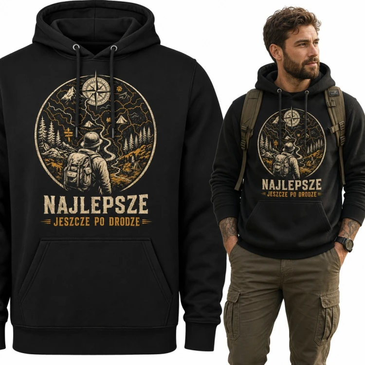 Bluza męska z kapturem „Najlepsze jeszcze po drodze” - wędrowiec na górskim szlaku