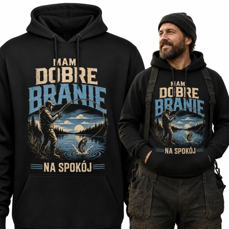 Bluza męska z kapturem - „Mam dobre branie na spokój” z wędkarzem nad jeziorem