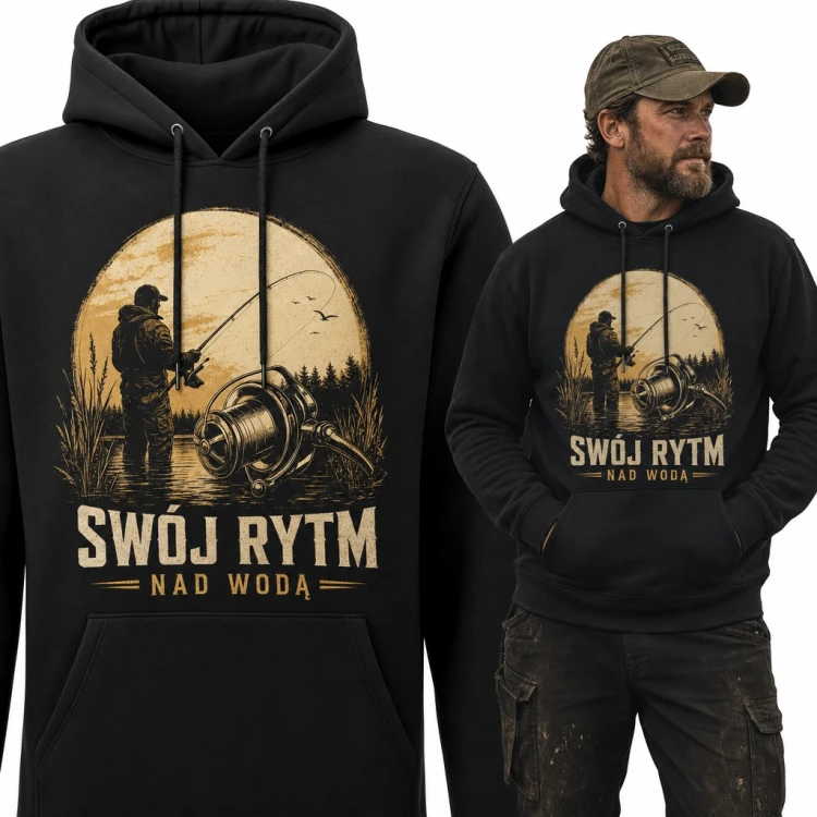 Bluza męska z kapturem - „Swój rytm nad wodą” dla wędkarza z kołowrotkiem