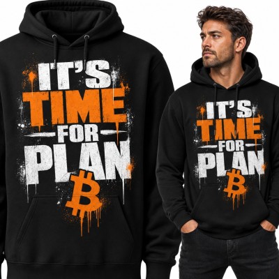 Bluza męska z kapturem - „It's time for plan ₿” z logo bitcoina w stylu graffiti